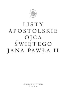 Listy apostolskie Ojca Świętego Jana Pawła II - papież   Jan Paweł II