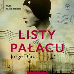 Listy do Pałacu - audiobook - Jorge Diaz