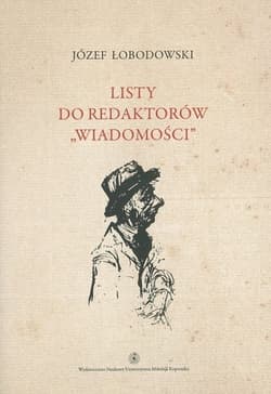 Listy do redaktorów Wiadomości Tom 9 - Łobodowski Józef