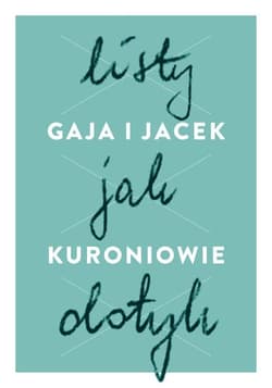 Listy jak dotyk - Kuroń Gaja