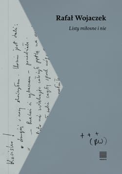 Listy miłosne i nie - Rafał Wojaczek