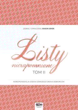Listy niezapomniane. Tom 2 - Shaun Usher