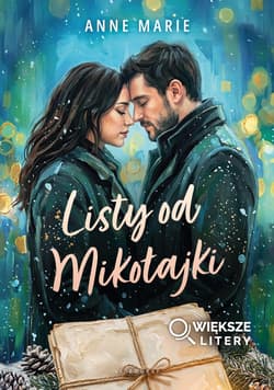 Listy od Mikołajki (Większe Litery) - Anne Marie