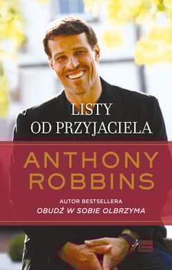 Listy od przyjaciela - Anthony Robbins