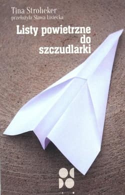 Listy powietrzne do szczudlarki - Tina Stroheker