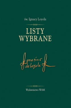 Listy wybrane - Ignacy Loyola