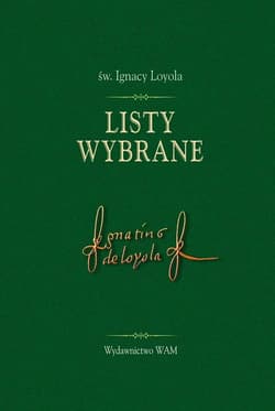 Listy wybrane - Ignacy Loyola