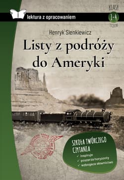 Listy z podróży do Ameryki Lektura z opracowaniem - Henryk Sienkiewicz