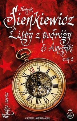 Listy z podróży do Ameryki Tom 2 - Henryk Sienkiewicz