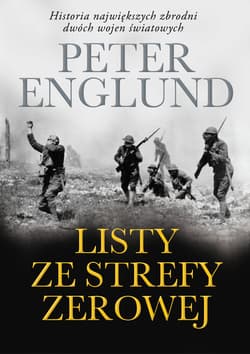 Listy ze strefy zerowej - Peter Englund