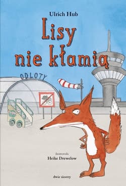 Lisy nie kłamią