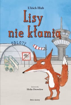 Lisy nie kłamią - Ulrich Hub