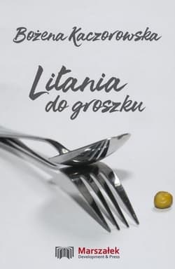 Litania do groszku - Bożena Kaczorowska