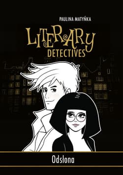 Literacka Agencja Detektywistyczna Odsłona - Paulina Matyńka