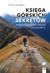 Literatura górska na świecie. Księga górskich.. - Kiewra Piotr