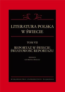 Literatura polska w świecie T.7 - Katarzyna Frukacz