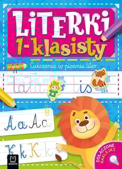 Literki 1-klasisty. Ćwiczenia w pisaniu liter - Agnieszka Bator