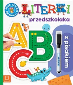 Literki przedszkolaka z pisakiem Piszę czytam i zmazuję - Agnieszka Bator