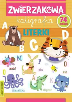 Literki. Zwierzaczkowa kaligrafia - Opracowanie Zbiorowe