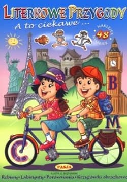 Literkowe przygody A to ciekawe Rebusy Labirynty Porównania Krzyżówki obrazkowe - Opracowanie Zbiorowe
