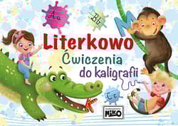 Literkowo. Ćwiczenia do kaligrafii - Opracowanie Zbiorowe