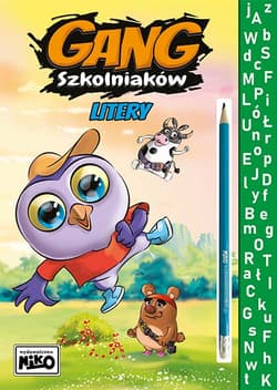 Litery. Gang szkolniaków - Opracowanie Zbiorowe