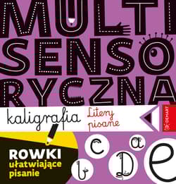 Litery pisane. Multisensoryczna kaligrafia - Borchard Anna