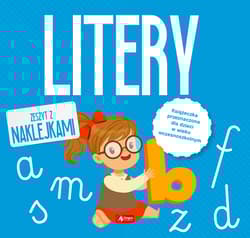 Litery. Zeszyt z naklejkami - Opracowanie Zbiorowe