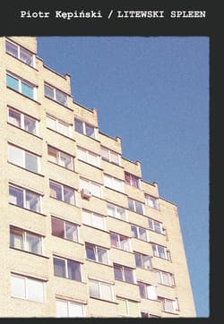 Litewski spleen - Kępiński Piotr