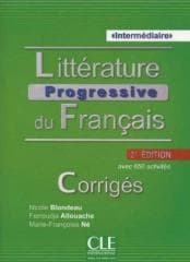 Litterature Progressive du Francais Intermediaire - Blondeau Nicole