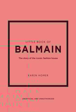Little Book of Balmain - Homer Karen
