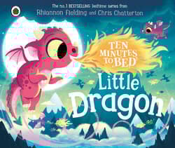 Little Dragon. Ten Minutes to Bed wer. angielska - Fielding Rhiannon