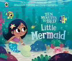 Little Mermaid. Ten Minutes to Bed wer. angielska - Fielding Rhiannon