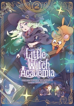 Little Witch Academia. Tom 2 - TRIGGER, Yoh Yoshinari, Keisuke Satou