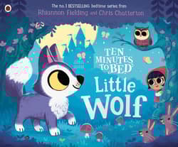 Little Wolf. Ten Minutes to Bed wer. angielska - Fielding Rhiannon