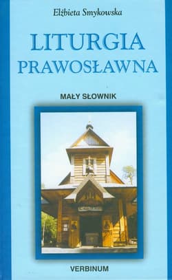 Liturgia prawosławna Mały słownik