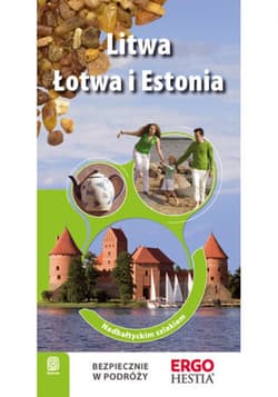 Litwa, Łotwa i Estonia. Nadbałtyckim szlakiem. Wydanie 1 - ebook - Michał Lubina