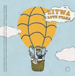 Litwa z lotu ptaka Ilustrowany album pojęć, miejsc i faktów z życia Mikalojusa Konstantinasa Čiurlionisa - Marta Gaj