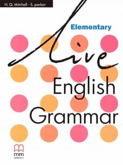 Live English Grammar Elementary - T.J. Mitchell