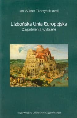 Lizbońska Unia Europejska Zagadnienia wybrane