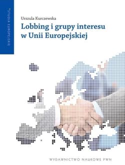 Lobbing i grupy interesu w Unii Europejskiej