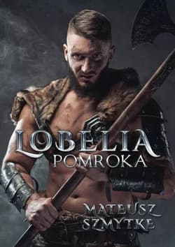 Lobelia Pomroka - Mateusz Szmytke