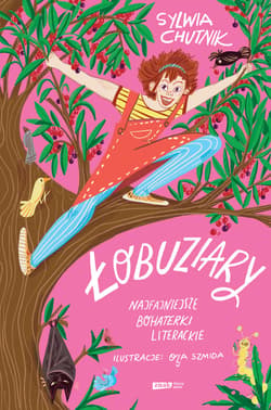 Łobuziary. Najfajniejsze bohaterki literackie - ebook - Sylwia Chutnik