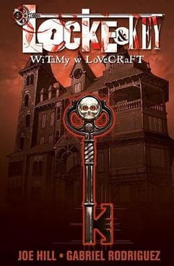 Locke & Key 1 Witamy w Lovecraft - Rodriguez Gabriel