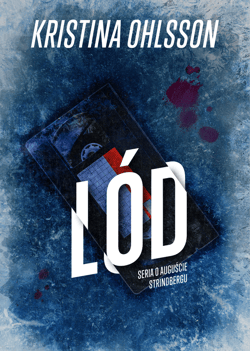 Lód - ebook - Kristina Ohlsson