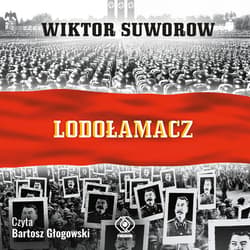 Lodołamacz - audiobook - Wiktor Suworow