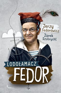 Lodołamacz Fedor - Fedorowicz Jerzy