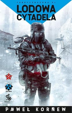 Lodowa cytadela - Paweł Kornew