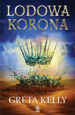 Lodowa Korona - Greta  Kelly