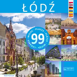 Łódź. 99 miejsc wyd. 7 - Rafał Tomczyk